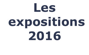 Les  expositions 2016